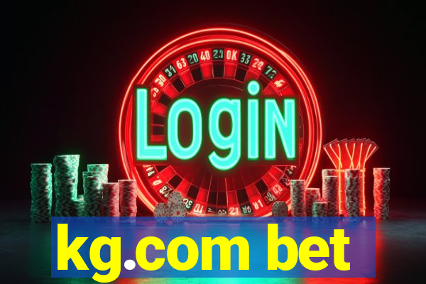 kg.com bet